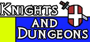 Get games like Knights and Dungeons