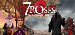 Get games like 7 Roses - A Darkness Rises