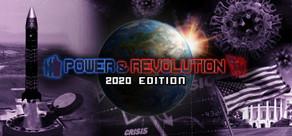 Get games like Power & Revolution 2020 Edition