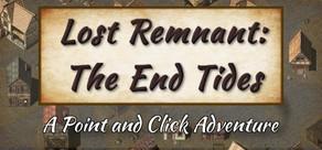 Get games like Lost Remnant: The End Tides