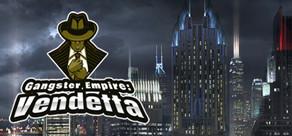 Get games like Gangster Empire: Vendetta