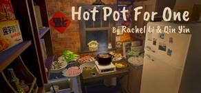 Get games like Hot Pot For One 