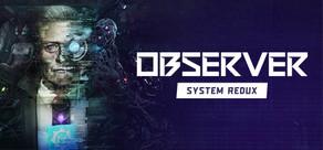 Get games like Observer: System Redux