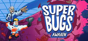 Get games like Superbugs: Awaken