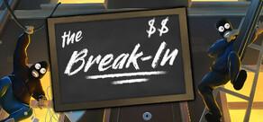 Get games like The Break-In