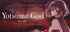 Get games like Yotsume God -Reunion-
