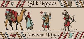 Get games like Silk Roads: Caravan Kings