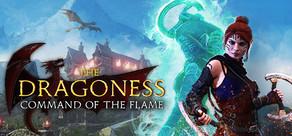 Get games like The Dragoness: Command of the Flame