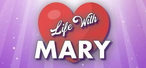 Get games like Life with Mary