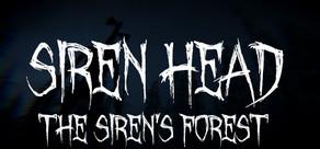Get games like Siren Head: The Siren's Forest