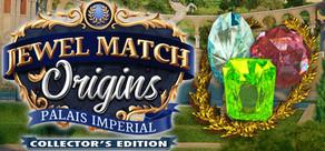 Get games like Jewel Match Origins - Palais Imperial Collector's Edition