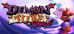 Get games like Demon Turf: Trials