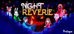 Get games like Night Reverie: Prologue
