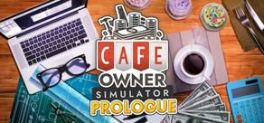 Get games like Cafe Owner Simulator: Prologue