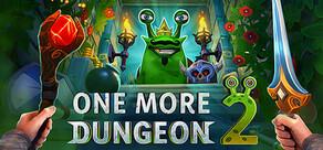 Get games like One More Dungeon 2