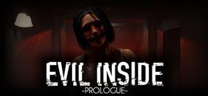 Get games like Evil Inside - Prologue