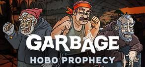 Get games like Garbage: Hobo Prophecy