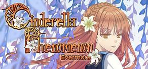 Get games like Cinderella Phenomenon: Evermore