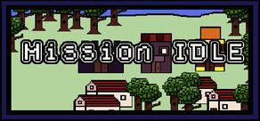 Get games like Mission IDLE