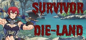 Get games like Survivor Dieland
