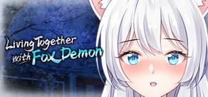 Get games like Living together with Fox Demon
