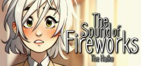 Get games like The Sound of Fireworks: The Haiku