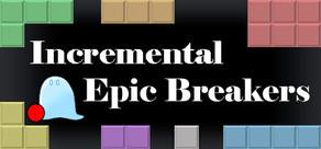 Get games like Incremental Epic Breakers