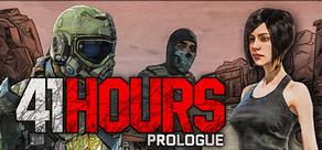 Get games like 41 Hours: Prologue