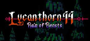 Get games like Lycanthorn II - Rain of Beasts