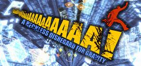 Get games like AaAaAA!!! - A Reckless Disregard for Gravity