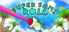 Get games like Super Sami Roll