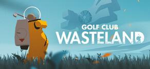 Get games like Golf Club Wasteland