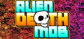 Get games like Alien Death Mob