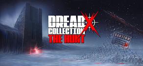 Get games like Dread X Collection: The Hunt