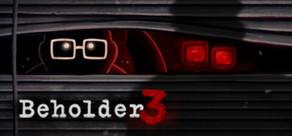 Get games like Beholder 3