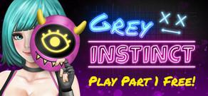 Get games like Grey Instinct - Part 1