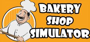 Get games like Bakery Shop Simulator