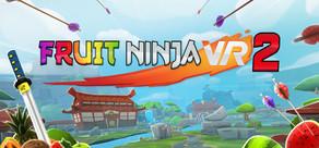 Get games like Fruit Ninja VR 2