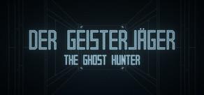 Get games like Der Geisterjäger / The Ghost Hunter