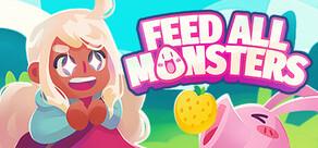 Get games like Feed All Monsters