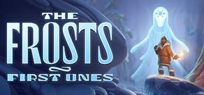 Get games like The Frosts: First Ones