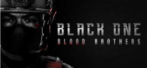 Get games like Black One Blood Brothers