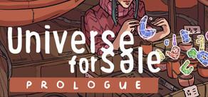 Get games like Universe For Sale - Prologue