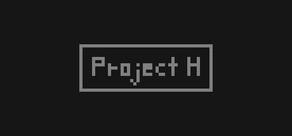 Get games like Project H