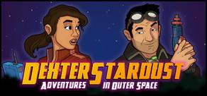Get games like Dexter Stardust : Adventures in Outer Space
