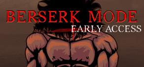 Get games like Berserk Mode