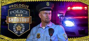 Get games like Police Shootout: Prologue