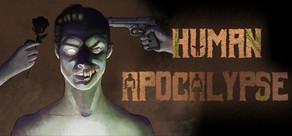 Get games like Human Apocalypse - Reverse Horror Zombie Indie RPG Adventure