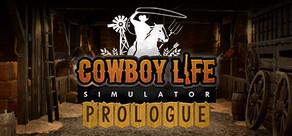 Get games like Cowboy Life Simulator: Prologue