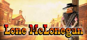 Get games like Lone McLonegan : A Western Adventure